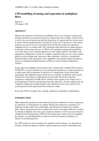 CFD modelling of mixing and separation in multiphase  flows  Simon Lo  CD-adapco, UK  ABSTRACT