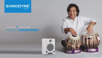 PERFECT  HARMONY    Sonodyne conveys sound    in its most clear form  Ustad Zakir Hussain