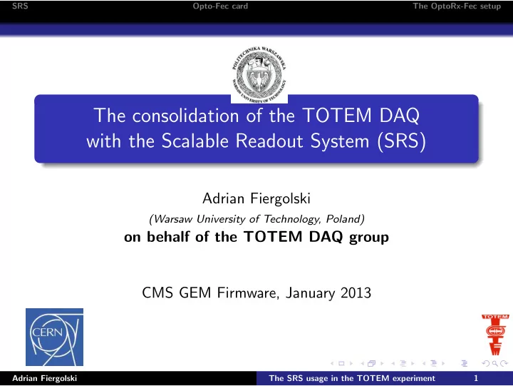 the consolidation of the totem daq with the scalable