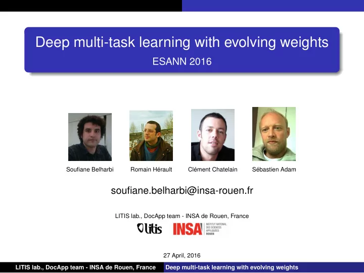 deep multi task learning with evolving weights