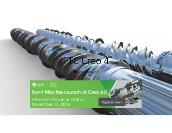 PTC Creo 4  To be released  Model Based Enterprise  Productivity Improvements  Creo 4.0  Design for