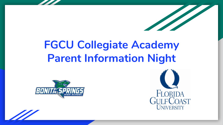 fgcu collegiate academy parent information night
