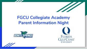 FGCU Collegiate Academy  Parent Information Night  INTRODUCTIONS