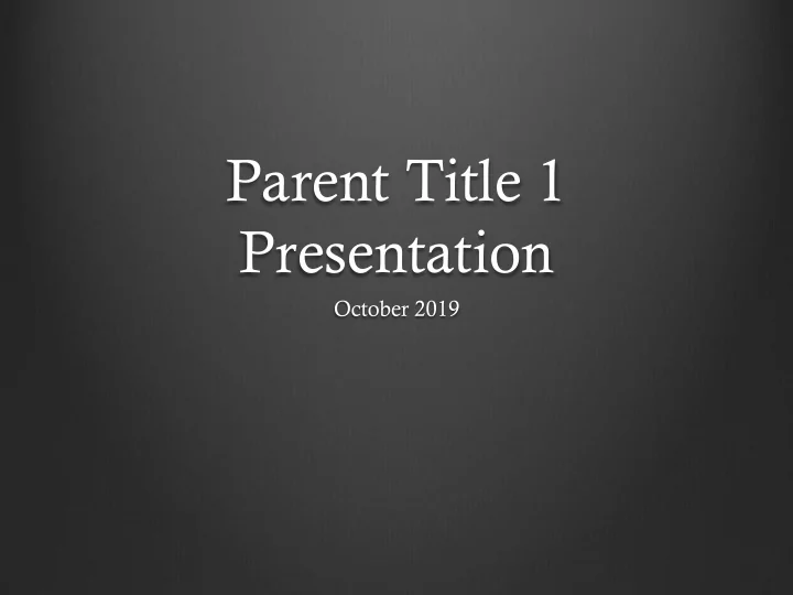 parent title 1 presentation