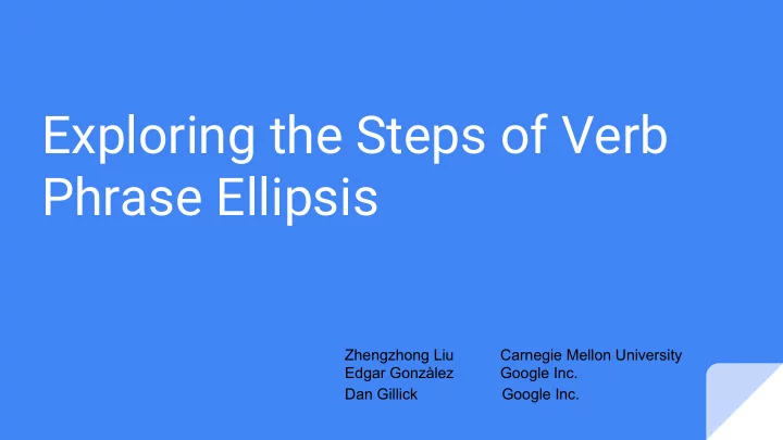 exploring the steps of verb phrase ellipsis