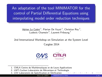 An adaptation of the tool MINIMATOR for the  control of Partial Differential Equations using