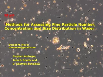 Methods for Assessing Fine Particle Number,  Concentration and Size Distribution in Water  Daniel