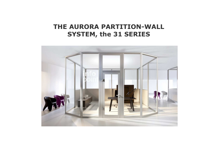 the aurora partition wall system the 31 series komandor