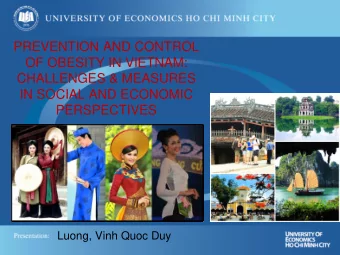 OF OBESITY IN VIETNAM:  CHALLENGES &amp; MEASURES  IN SOCIAL AND ECONOMIC  PERSPECTIVES  Luong,