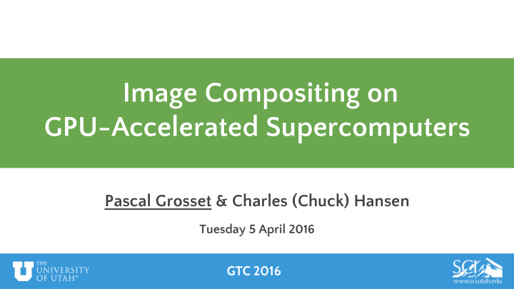 image compositing on gpu accelerated supercomputers