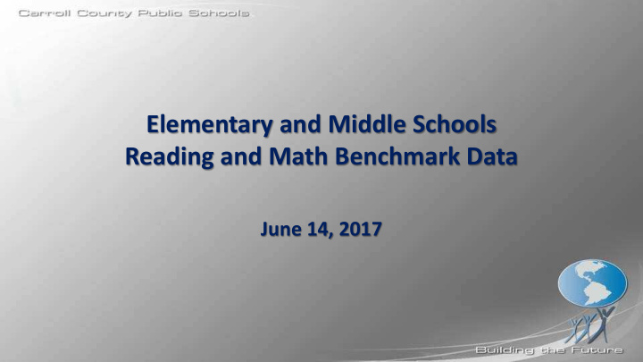 elementary and middle schools reading and math benchmark