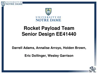 Senior Design EE41440  Darrell Adams, Annalise Arroyo, Holden Brown,  Eric Dollinger, Wesley