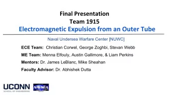 Naval Undersea Warfare Center [NUWC] ECE Team: Christian Corwel, George Zoghbi, Stevan Webb ME