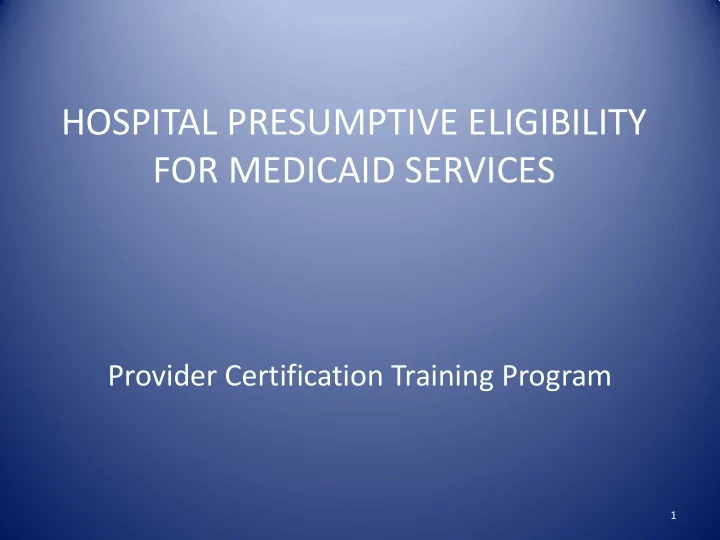 hospital presumptive eligibility for medicaid services