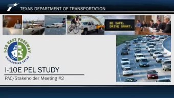 I-10E PEL STUDY  PAC/Stakeholder Meeting #2  PAC/Stakeholder Meeting #2  July 11, 2018  Table of
