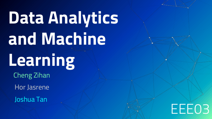 data analytics and machine learning