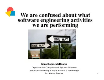 We are confused about what  software engineering activities  we are performing  Bild p en