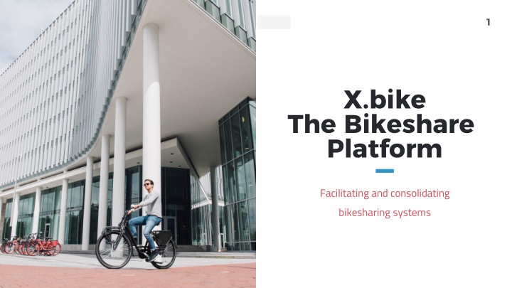 x bike the bikeshare platform