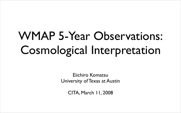 wmap 5 year observations cosmological interpretation