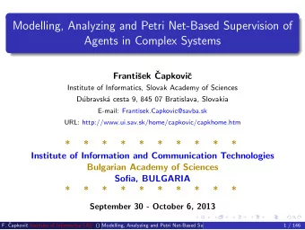 Modelling, Analyzing and Petri Net-Based Supervision of  Agents in Complex Systems  sek