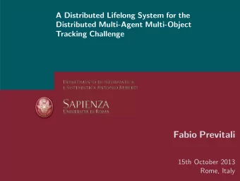 Fabio Previtali  15th October 2013  Rome, Italy  Outline  Problem statement  1  Multi-Clustered