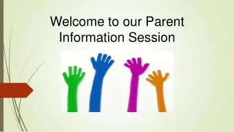 Welcome to our Parent  Information Session  Our new EYFS Provision  Reading, Writing and Maths