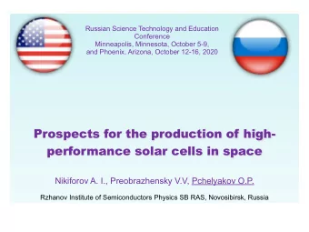 Prospects for the production of high-  performance solar cells in space  Nikiforov A. I.,