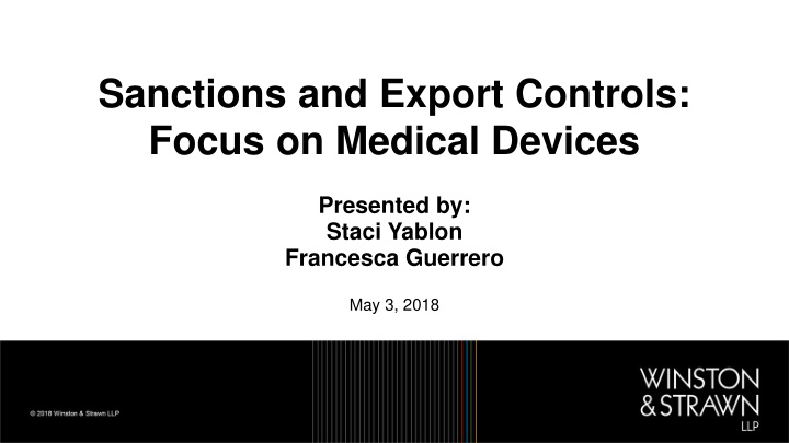 sanctions and export controls focus on medical devices