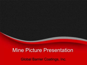 Mine Picture Presentation  Global Barrier Coatings, Inc.  UNDERGROUND(DIAMOND(MINE(,(Canada(