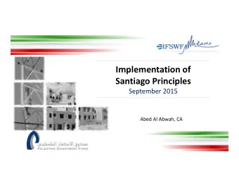 Implementation of Santiago Principles September 2015 Abed Al Abwah, CA  Contents - Palestine