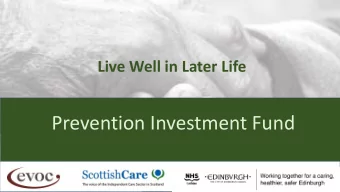 Prevention Investment Fund  Categories   414,000 of Investment  Volunteering Investment