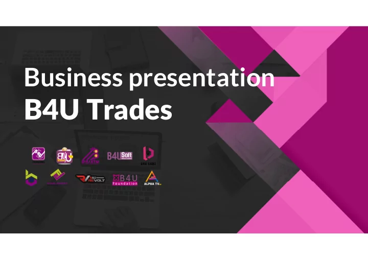b4u trades vision