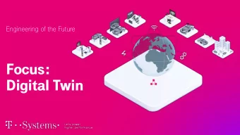 Digital Twin FUTURE PLM  TRENDS IN ENGINEERING  Digital Twin  IoT The Digital Twin closes the