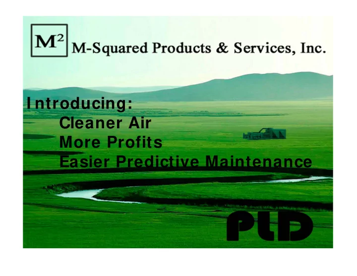 i ntroducing cleaner air more profits easier predictive