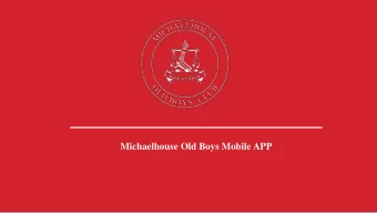 Michaelhouse Old Boys Mobile APP  How do I get the Mobile APP?  The Michaelhouse Old Boys Mobile