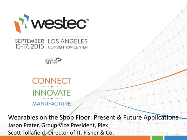 wearables on the shop floor present future applications