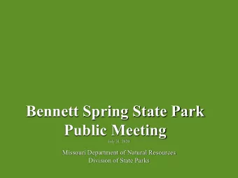 Bennett Spring State Park  Public Meeting  July 31, 2020  Missouri Department of Natural Resources