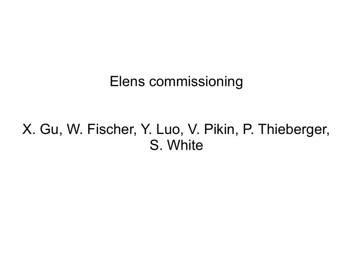 elens commissioning x gu w fischer y luo v pikin p