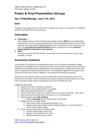 Poster &amp; Final Presentation (Group)  Due: Friday/Monday, June 7/10, 2013  Goal  The goal of