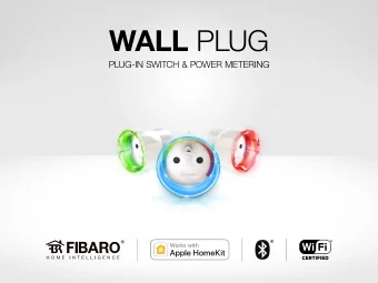 WALL PLUG  PLUG-IN SWITCH &amp; POWER METERING  MANY FEATURES IN A SINGLE DEVICE  The FIBARO Wall