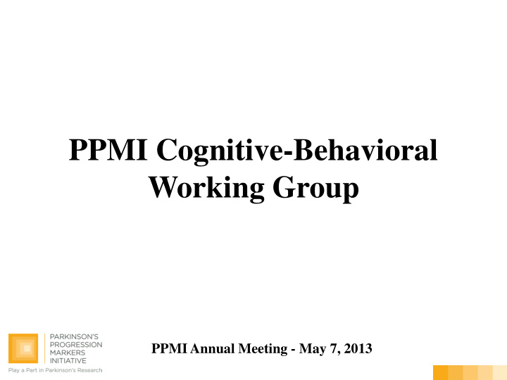 ppmi cognitive behavioral working group