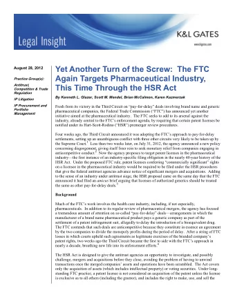 Yet Another Turn of the Screw:  The FTC  August 28, 2012  Again Targets Pharmaceutical Industry,