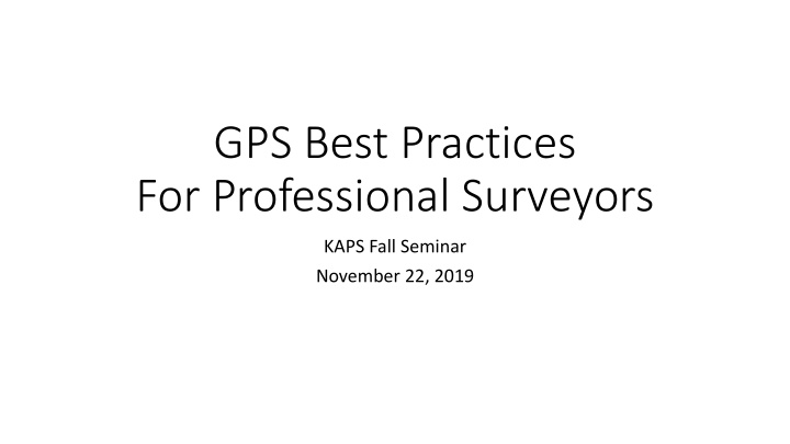 gps best practices