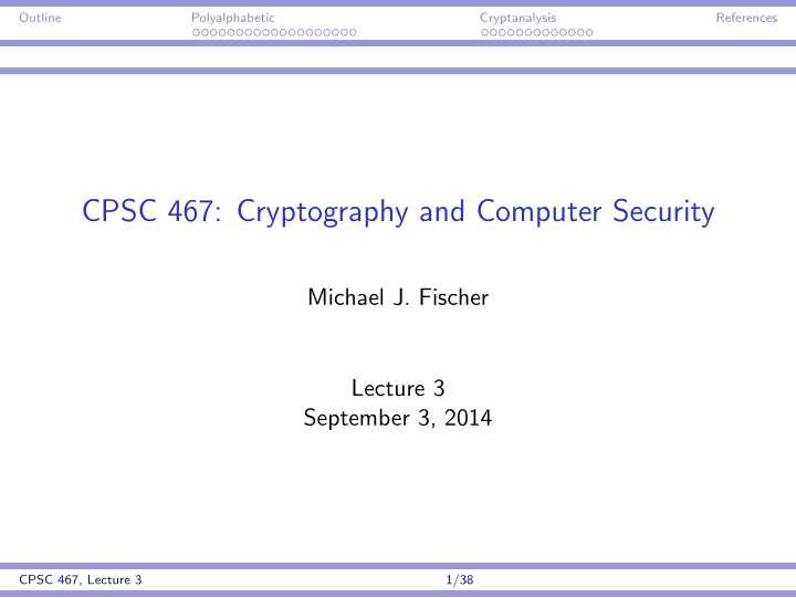 cpsc 467 cryptography and computer security