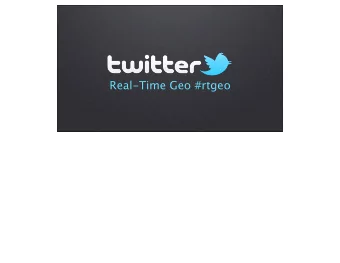 Real-Time Geo #rtgeo  Who am i?  Giving a real-time geo talk at  @where20. How do you build stuff?