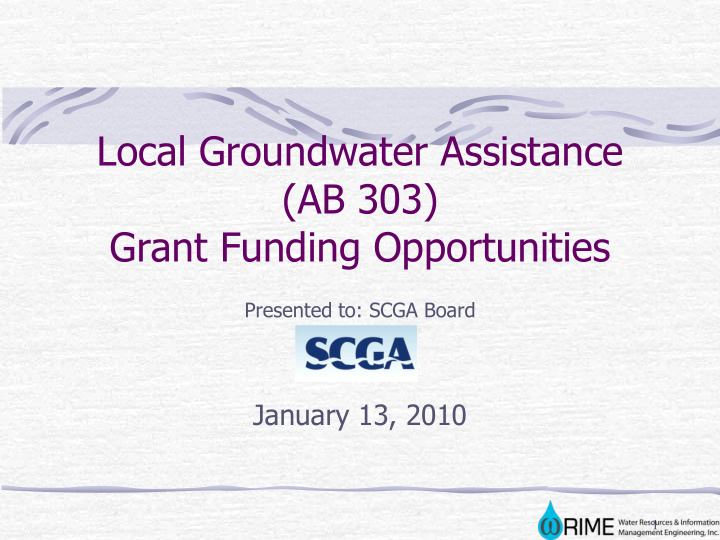 local groundwater assistance ab 303 grant funding
