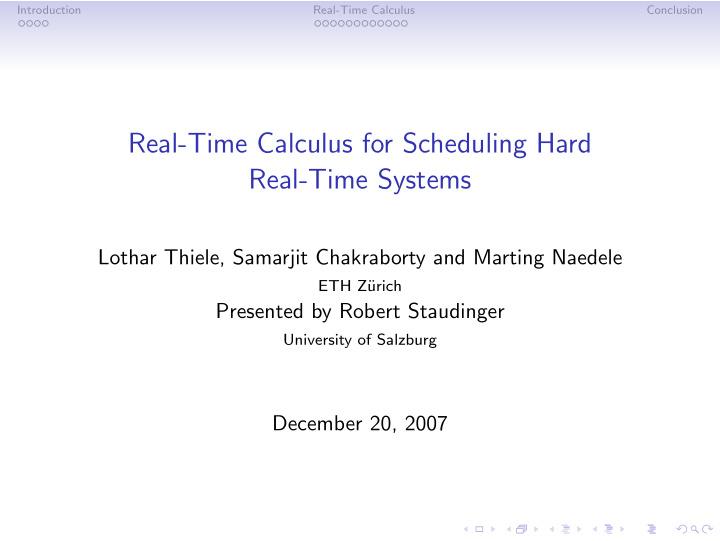 real time calculus for scheduling hard real time systems