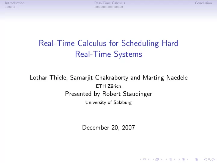 real time calculus for scheduling hard real time systems