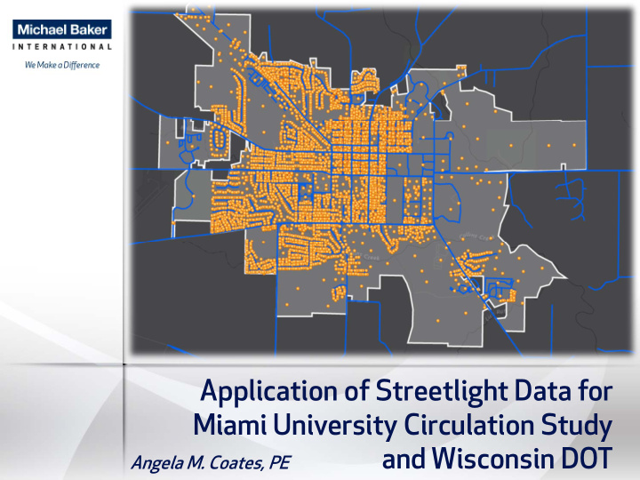 application of streetlight data for miami university