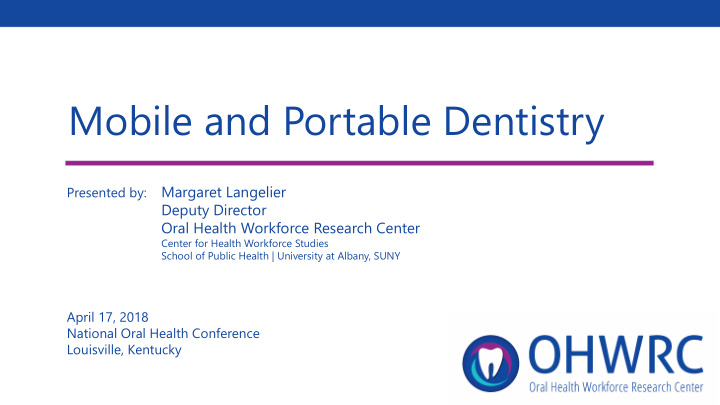 mobile and portable dentistry